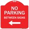 Signmission No Parking Between Signs Heavy-Gauge Aluminum Architectural Sign, 18" x 18", RW-1818-9825 A-DES-RW-1818-9825 - alternate 1